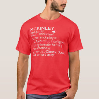 Camiseta Mckinley Name Mckinley Definition Mckinley Female