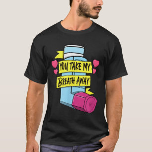 Camiseta Mdi Você Me Tira o Fôlego Respiratório Valentines