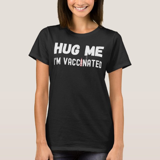 Camiseta Me abraça, sou Vacinada Pro Vacina (Frente)