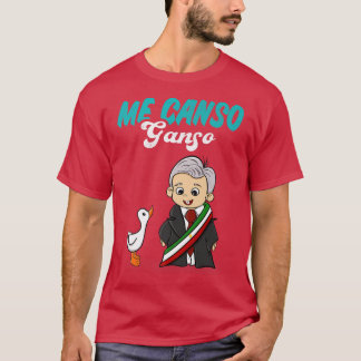 Camiseta Me Canso Ganso Baby AMLO Cute Lopez Obrador Meico