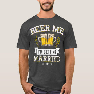 Camiseta Me Cerveja Estou Me Casando Festa de Solteiro Lega