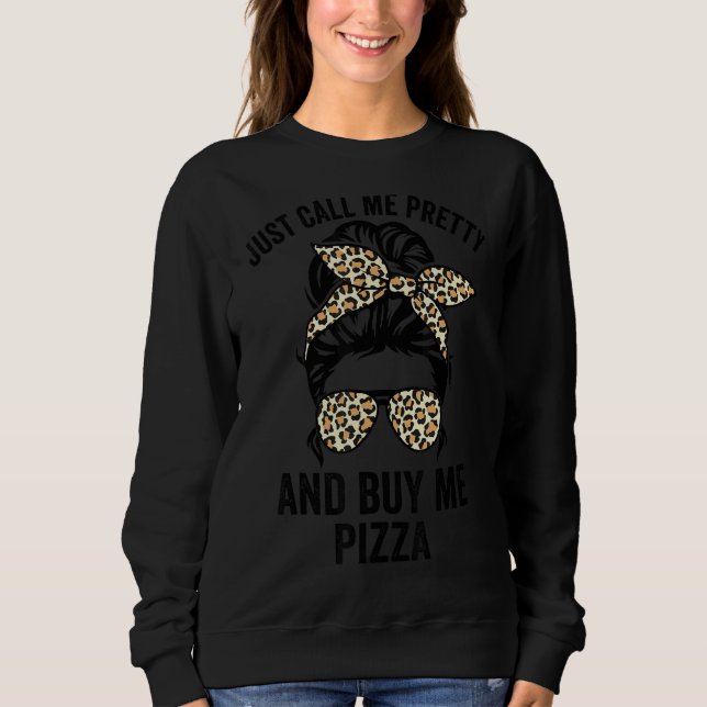 Camiseta Me Chame De Bonito E Comprar As Garotas De Pizza P (Frente)