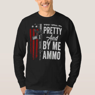 Camiseta Me Chame De Bonito E Comprar As Mulheres Ar15 G