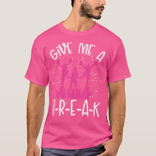 Camiseta Me Dê Um B-R-E-A-K Cheerleading Cheerleader