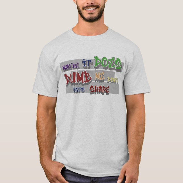 Camiseta me embruteça para entrar em forma (Frente)