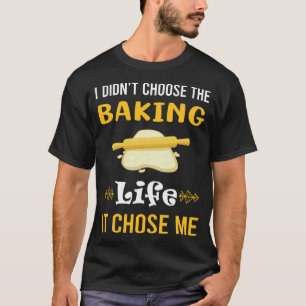 Camiseta Me Escolheu Fazendo Assar Baker