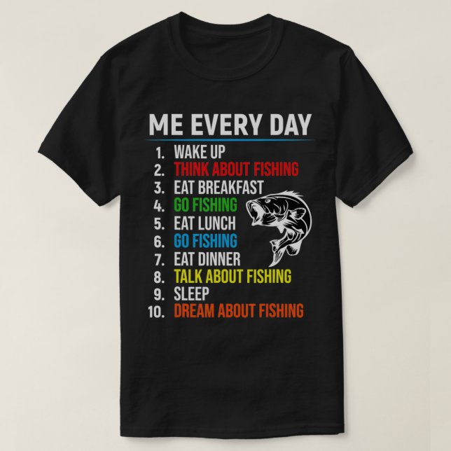 Camiseta Me Every Day Funny Fishing Tee For Men Fisherman  (Frente do Design)