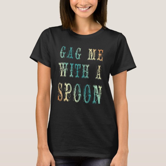 Camiseta me gag com uma colher (Frente)
