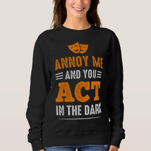 Camiseta Me Incomode E U Agem No Teatro Escuro_1