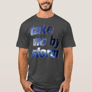 Camiseta me leve pela tempestade