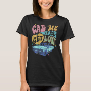Camiseta Me Ligue Se Você Tiver Perdido Me Mande Uma Mensag