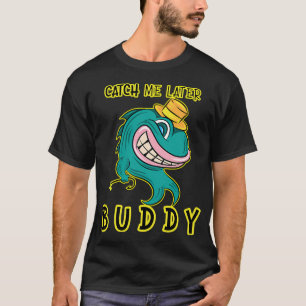 Camiseta Me Pegue Mais Tarde, Parceiro - Peixe Rebelde Engr