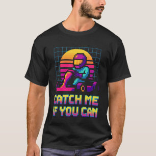 Camiseta Me Pegue Se Você Puder Retro Racer Pixel Art Kart