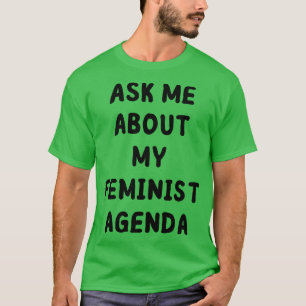 Camiseta me pergunte sobre minha agenda feminina 1