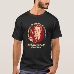 Camiseta Meadville Capítulo Daytime Drinkers Beer Breer