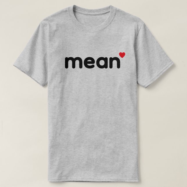Camiseta mean™ (Frente do Design)