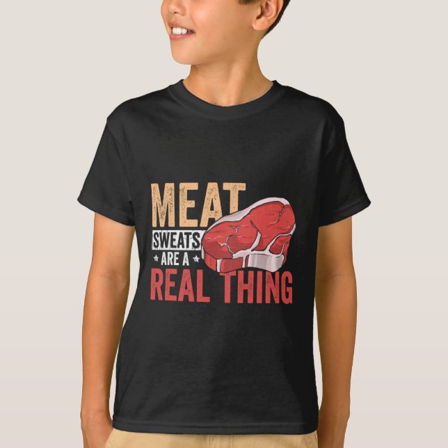 Camiseta Meat Sweats Are A Real Thing Bbq Enthusiast  (Frente)