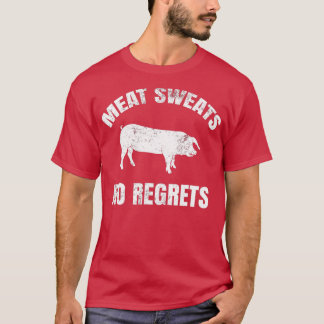 Camiseta Meat Sweats No Regrets