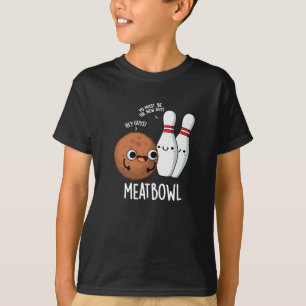 Camiseta Meatbowl Funny Meatball Pun Dark BG