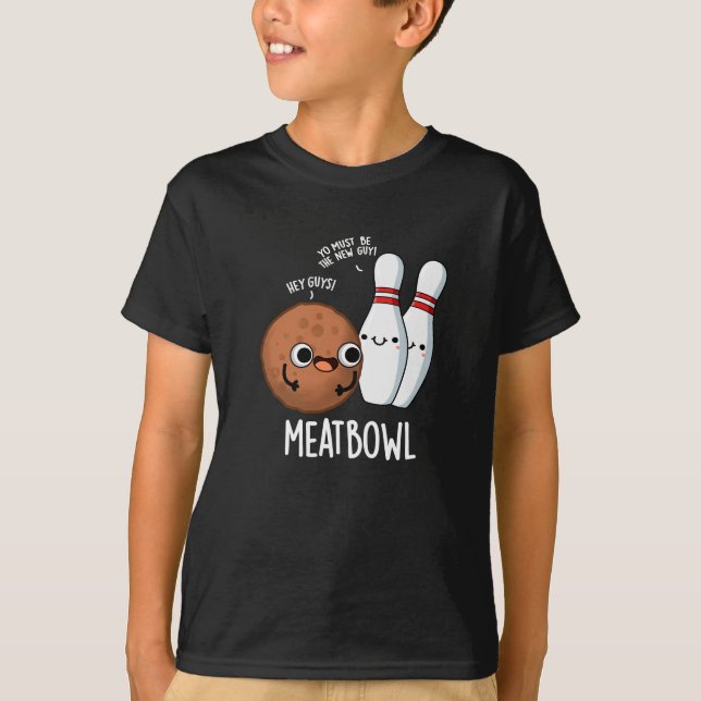Camiseta Meatbowl Funny Meatball Pun Dark BG (Frente)