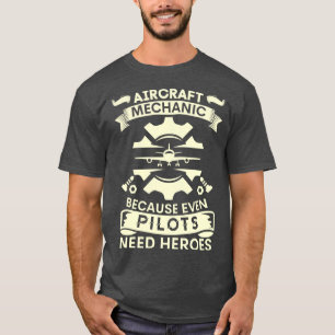Camiseta Mecânica da aeronave porque mesmo pilotos precisam