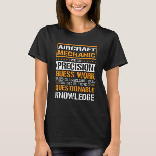 Camiseta Mecânica de Aeronaves Fazemos Adivinhação Precisio