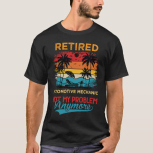 Camiseta Mecânico Automotivo Aposentado Retro Não É Meu Pro