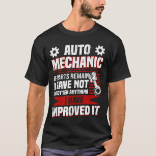 Camiseta Mecânico Automotivo Se as Peças Permanecerem Melho