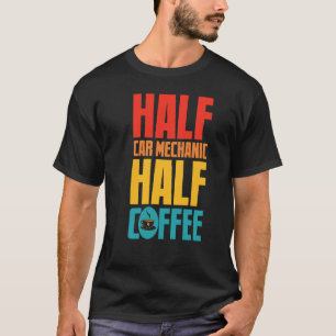 Camiseta Mecânico de Carros Engraçado Para Amantes de Café