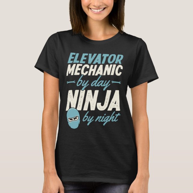 Camiseta Mecânico de Elevador de Dia Ninja à Noite (Frente)