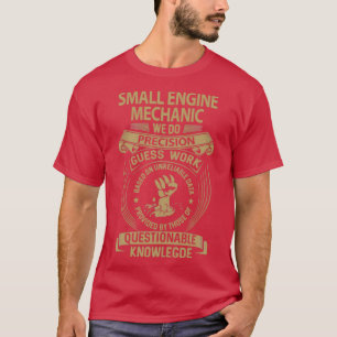 Camiseta Mecânico De Pequeno Motor, Fazemos O Trabalho De P