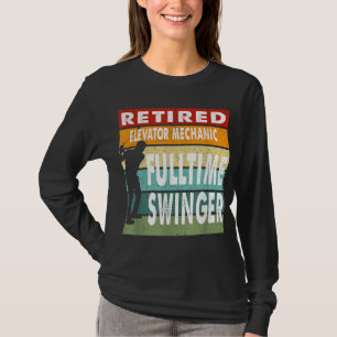 Camiseta Mecânico do Elevador Aposentado, Swinger Golf Go