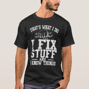 Camiseta Mecânico É isso que faço Eu conserto coisas que se