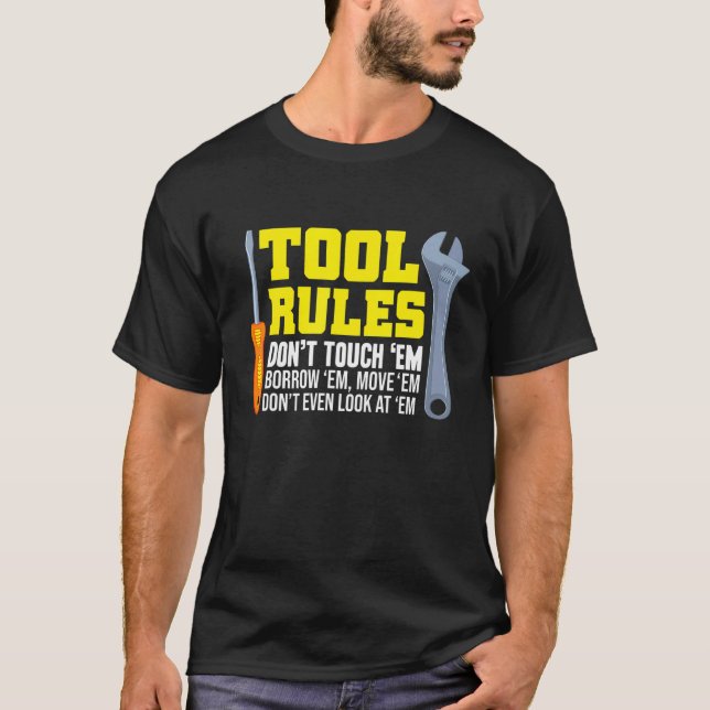 Camiseta Mecânico - Regras de Ferramenta Não Tocar Em Empre (Frente)
