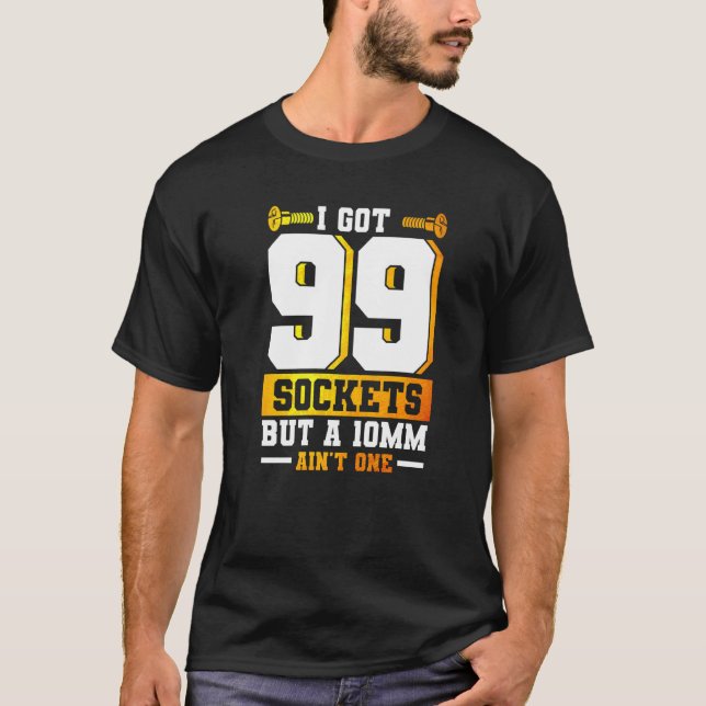 Camiseta Mecânico tenho 99 soquetes, mas 10 mm não um 3 (Frente)