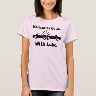 Camiseta Mecânicos fazem isso... com lubrificante.