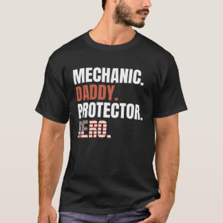 Camiseta Mechanic Daddy Protector Hero Proud Dad American F