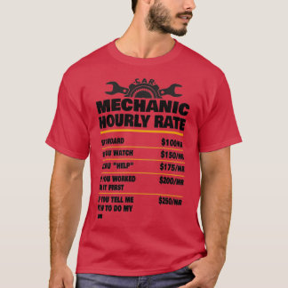 Camiseta Mechanic Hourly Rate Mechanic Mechanic Gift Gifts 