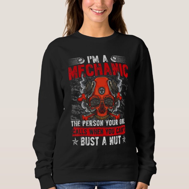 Camiseta Mechanic  Your Girl Calls Me When You Can't Bust A (Frente)