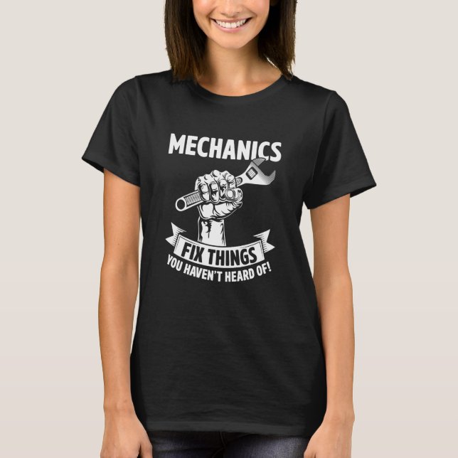 Camiseta Mechanics Fix Things You Haven't Heard Of Auto Rep (Frente)