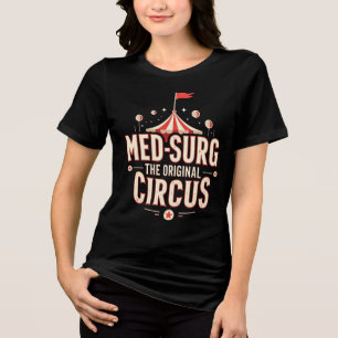 Camiseta Med-Surg: O Circo Original