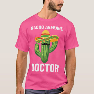 Camiseta Média Nacho Médica Estudantes Médicos Doutorado
