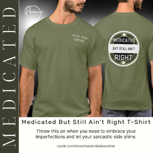 Camiseta medicada mas ainda não certa