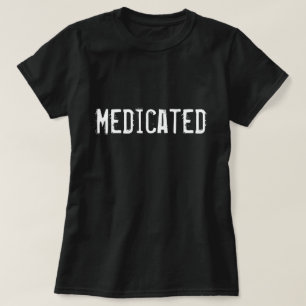 Camiseta Medicado
