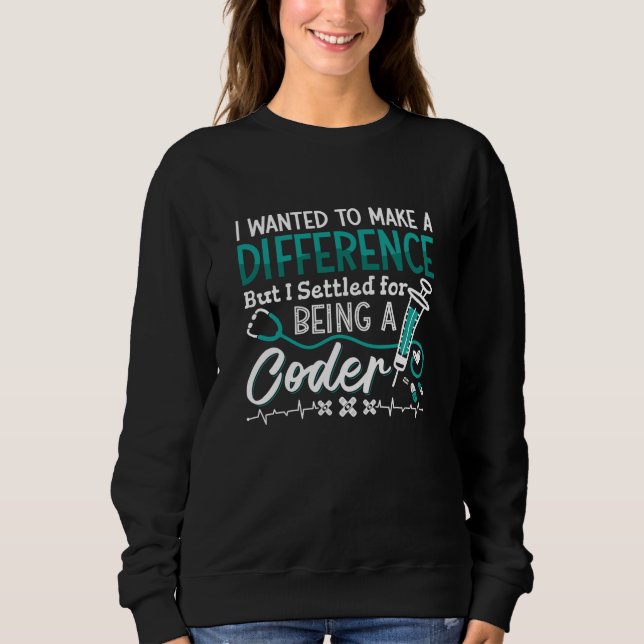 Camiseta Medical Coder Being A Coder ICD Coding Programmer (Frente)