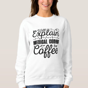 Camiseta Medical Coder Medical Coding Coffee Coding ICD