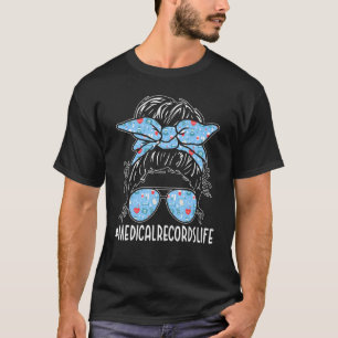 Camiseta Medical Records Week Appreciation Women Messy Bun