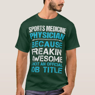 Camiseta Medicina Esportiva Médica Estranho Trabalho Fantás
