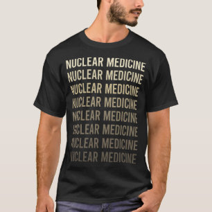 Camiseta Medicina Nuclear Brown Text