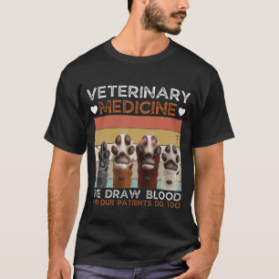 Camiseta Medicina Veterinária Nós Desenhar Sangue E Nosso